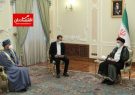 هدف ایران توسعه مناسبات با عمان